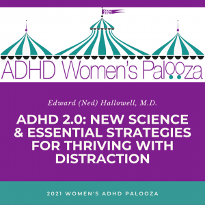 ADHD 2.0: New Science & Essential Strategies for Thriving with Distraction