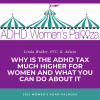 Why Is the ADHD Tax Much Higher for Women? and What You Can Do About It