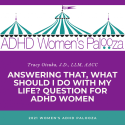 Answering that, "What Should I Do With My Life?" Question for ADHD Women
