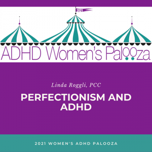 Perfectionism: The ADHD Women's Conundrum