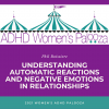 Understanding Automatic Reactions and Negative Emotions in Relationships