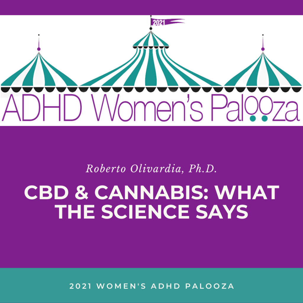 CBD & Cannabis: What The Science Says – 2021 – ADHD Paloozas