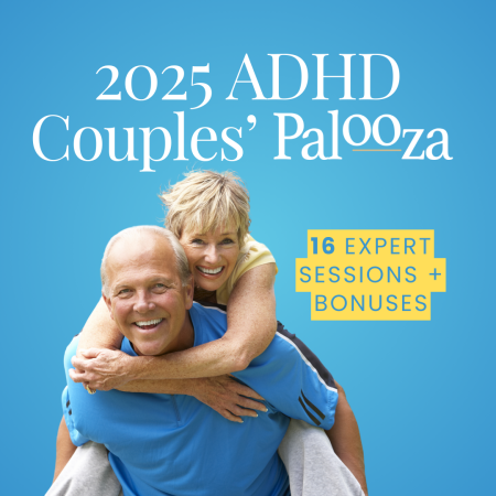 GREAT VALUE: 2025 ADHD Couple's Palooza Encore Package