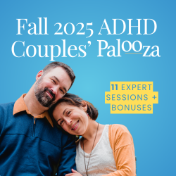 GREAT VALUE: 2025 Fall ADHD Couple's Palooza Encore Package